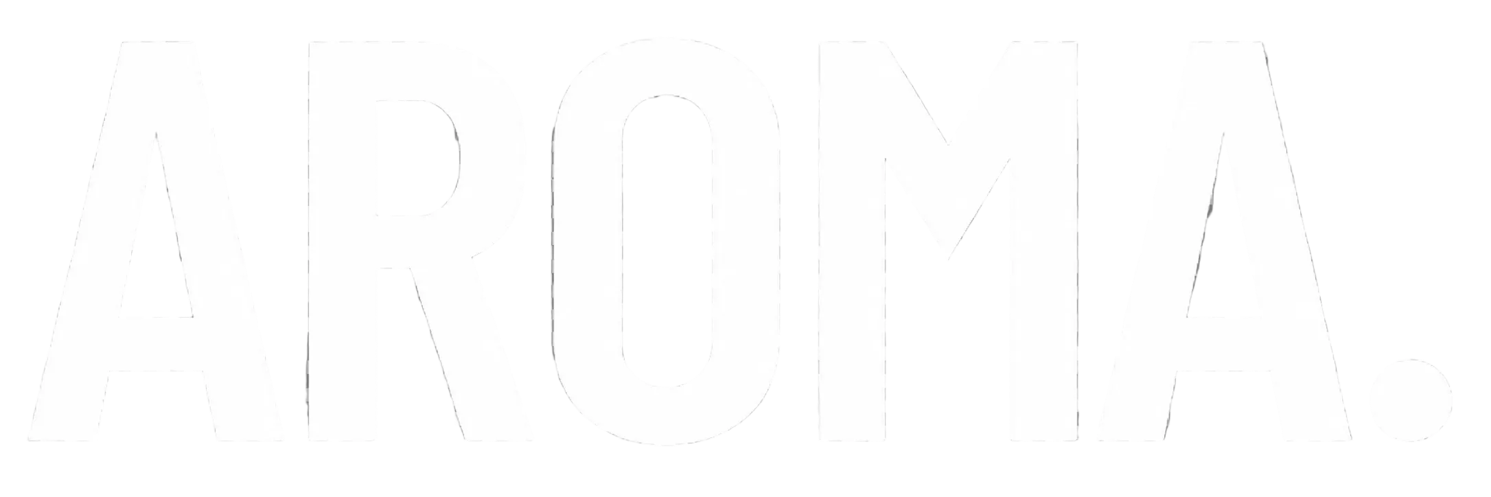 AROMA.